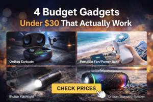 Four budget gadgets under $30 including Ordtop wireless earbuds, Blukar mini EDC flashlight, JISULIFE portable handheld fan power bank, and Ortizan Bluetooth speaker.